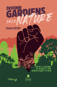Picture of Devenir gardiens de la nature - Pour la défense du vivant et des générations futures