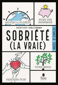 Picture of Sobriété (la vraie), mode d emploi