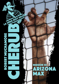 Image de Cherub - Mission 3 : Arizona Max