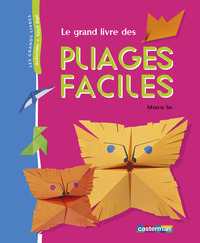 Picture of Le grand livre des pliages faciles