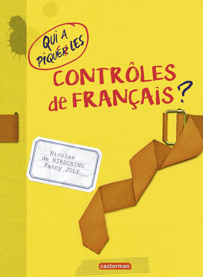 Picture of Qui a piqué les contrôles de français ?