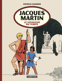 Picture of Jacques Martin, le voyageur du temps