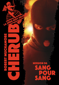 Image de Cherub - Mission 6 : Sang pour sang