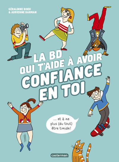 Image de La BD qui t'aide à avoir confiance en toi