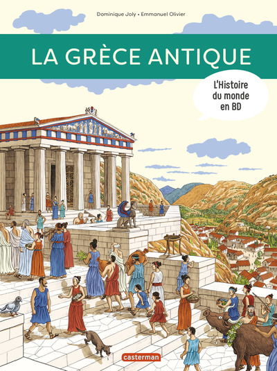 Image de L'Histoire du monde en BD - La Grèce antique