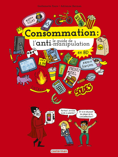 Image de Le monde actuel en BD - Consommation, le guide de l'anti-manipulation