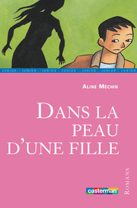 Image de Dans la peau d'une fille