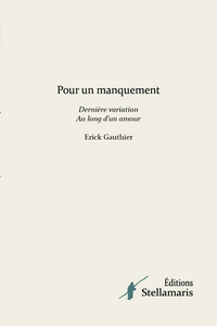 Picture of Pour un manquement Dernière variation Au long d'un amour