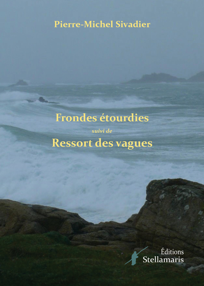Picture of Frondes étourdies suivi de Ressort des vagues