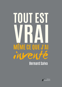 Image de Tout est vrai même ce que j'ai inventé