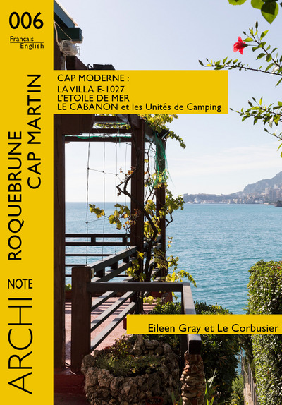 Picture of La Villa E-1027, Le Cabanon et les Unités de Camping, L'étoile de Mer, Le Corbusier et Eileen Gray