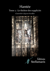Picture of Hantée, tome 2 : le théâtre des suppliciés