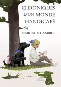 Image de Chroniques d'un monde handicapé