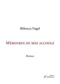 Image de Mémoire de mes alcools