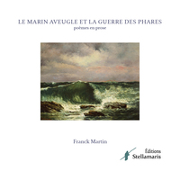 Picture of Le marin aveugle et la guerre des phares