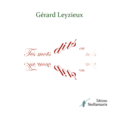 Image de Tes mots dits ou tu/s