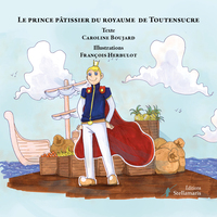 Image de Le prince pâtissier du royaume de Toutensucre