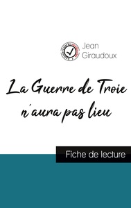 Picture of La Guerre de Troie n'aura pas lieu de Jean Giraudoux (fiche de lecture et analyse complète de l'oeuvre)