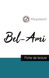Picture of Bel-Ami de Maupassant (fiche de lecture et analyse complète de l'oeuvre)