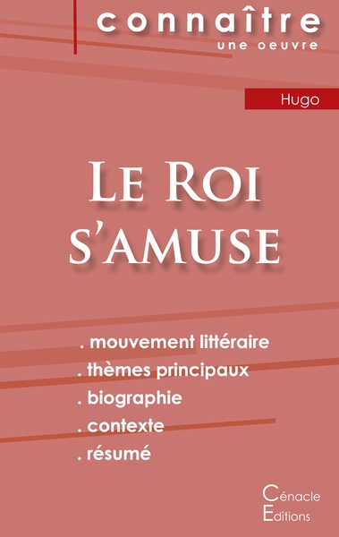 Picture of Fiche de lecture Le Roi s'amuse de Victor Hugo (Analyse littéraire de référence et résumé complet)