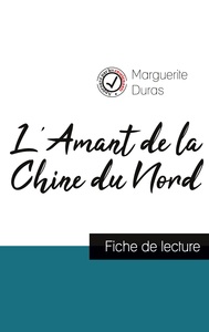 Picture of L'Amant de la Chine du Nord de Marguerite Duras (fiche de lecture et analyse complète de l'oeuvre)