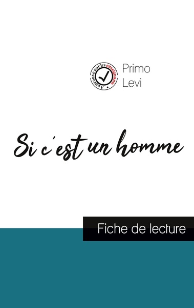Image de Si c'est un homme de Primo Levi (fiche de lecture et analyse complète de l'oeuvre)