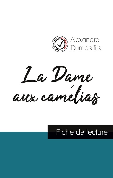 Picture of La Dame aux camélias (fiche de lecture et analyse complète de l'oeuvre)
