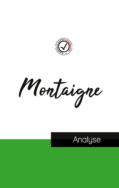 Image de Montaigne (étude et analyse complète de sa pensée)
