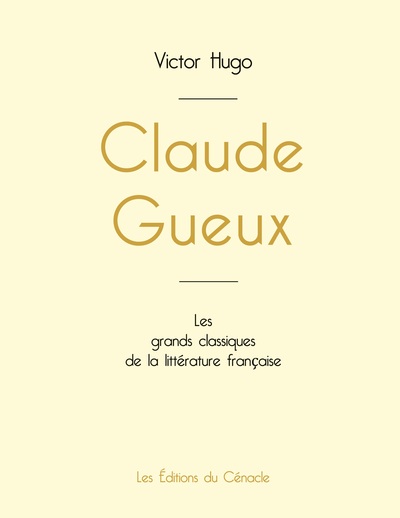 Image de Claude Gueux de Victor Hugo (édition grand format)