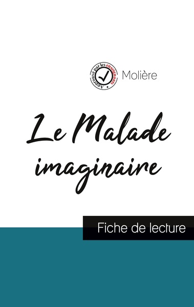 Picture of Le Malade imaginaire de Molière (fiche de lecture et analyse complète de l'oeuvre)