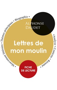 Image de Fiche de lecture Lettres de mon moulin (Étude intégrale)