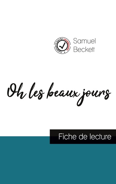 Image de Oh les beaux jours de Samuel Beckett (fiche de lecture et analyse complète de l'oeuvre)