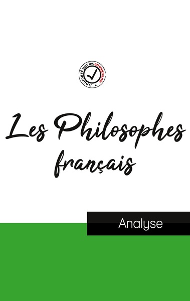 Picture of Les Philosophes français (étude et analyse complète de leurs pensées)