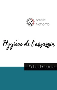 Picture of Hygiène de l'assassin de Amélie Nothomb (fiche de lecture et analyse complète de l'oeuvre)