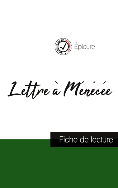 Picture of Lettre à Ménécée de Épicure (fiche de lecture et analyse complète de l'oeuvre)