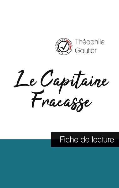 Picture of Le Capitaine Fracasse de Théophile Gautier (fiche de lecture et analyse complète de l'oeuvre)