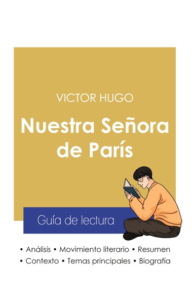 Image de Guía de lectura Nuestra Señora de París de Victor Hugo (análisis literario de referencia y resumen completo)