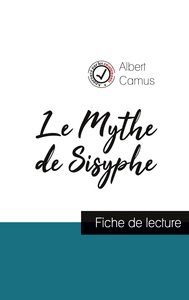Picture of Le Mythe de Sisyphe de Albert Camus (fiche de lecture et analyse complète de l'oeuvre)