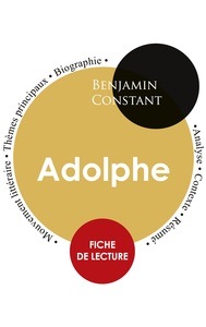 Image de Fiche de lecture Adolphe (Étude intégrale)