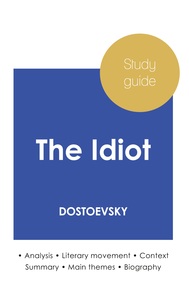 Image de Study guide The Idiot by Dostoevsky (in-depth literary analysis and complete summary)
