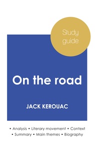 Image de Study guide On the road by Jack Kerouac (in-depth literary analysis and complete summary)