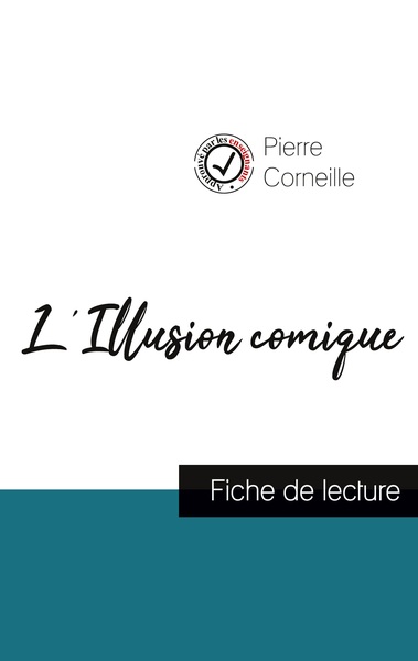 Image de L'Illusion comique de Pierre Corneille (fiche de lecture et analyse complète de l'oeuvre)