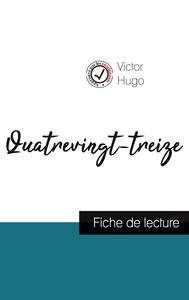 Image de Quatrevingt-treize de Victor Hugo (fiche de lecture et analyse complète de l'oeuvre)