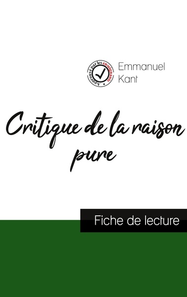 Picture of Critique de la raison pure de Kant (fiche de lecture et analyse complète de l'oeuvre)