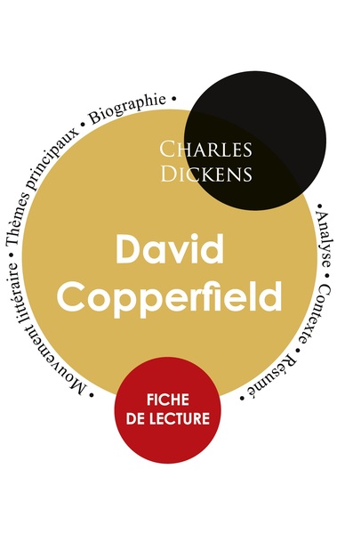 Image de Fiche de lecture David Copperfield (Étude intégrale)