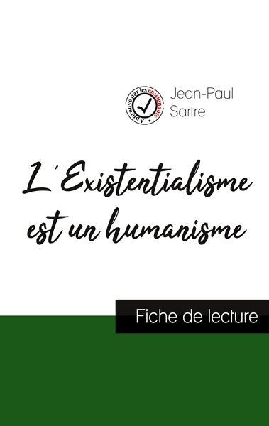 Picture of L'Existentialisme est un humanisme de Jean-Paul Sartre (fiche de lecture et analyse complète de l'oeuvre)