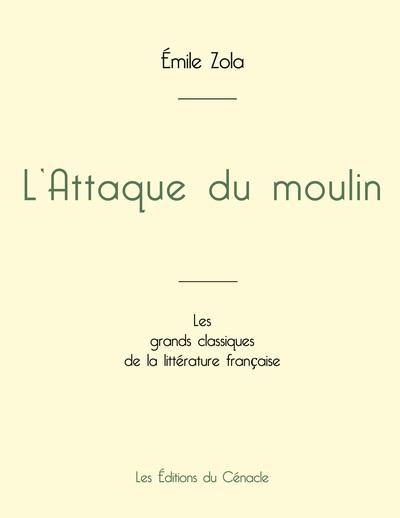 Picture of L'Attaque du moulin de Émile Zola (édition grand format)