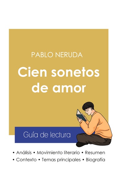 Image de Guía de lectura Cien sonetos de amor de Pablo Neruda (análisis literario de referencia y resumen completo)