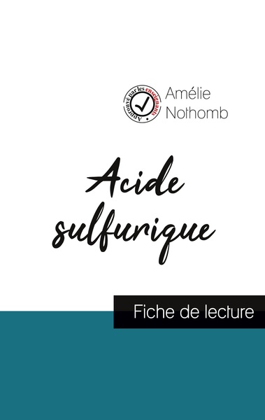 Image de Acide sulfurique de Amélie Nothomb (fiche de lecture et analyse complète de l'oeuvre)