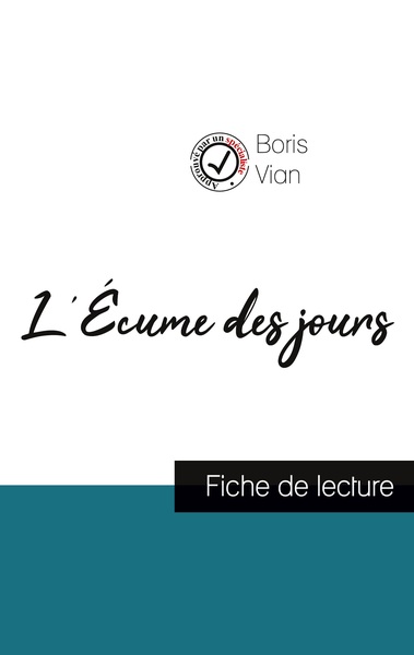 Picture of L'Écume des jours de Boris Vian (fiche de lecture et analyse complète de l'oeuvre)